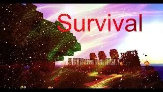 Minecraft survival #1