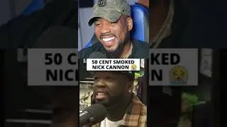 50 CENT GOT EMINEM'S BACK, NICK CANNON IS TRASH