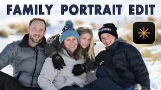 I'M BACK! Freestyle Family Portrait Edit in Luminar Neo