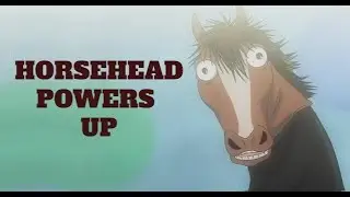Horsehead Powers Up