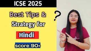 ICSE 2024 Hindi | Best strategy to score 90+ in Exams 🔥 | Follow these Tips