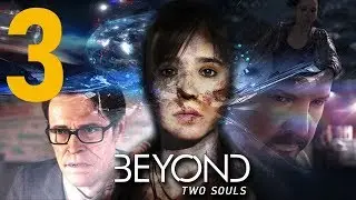 Beyond Two Souls | Gameplay en Español - PS4 - Episodio 3