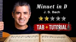 Minuet in D minor by J. S. Bach | Fingerstyle Guitar Tutorial + Sheet & Tab
