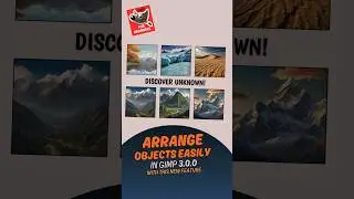 Arrange Objects Easily In Gimp 3 - New Feature!