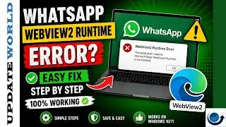 WhatsApp Not Opening? Fix WebView2 Runtime Error on Windows
