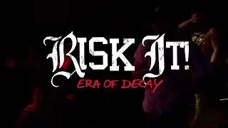 RISK IT! ´Era Of Decay´ EP 2019 Teaser