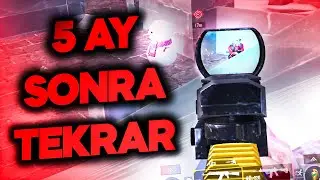 5 AY SONRA OYUNA DÖNDÜM - Pubg Mobile