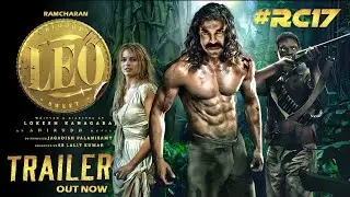RC 17-trailer | ramcharan | lokesh kanagaraj  | 2024 new sauth muvie |
