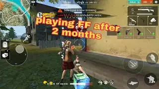 playing free fire after 2 months || full gameplay #freefire#trending#ffmax