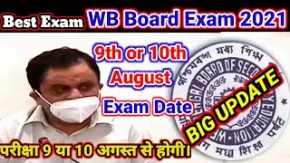 Board Exam Date |Madhyamik Exam News Today|WB board exam news today |HS exam news|wb board exam 2021