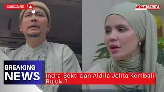 Akhirnya Indra Bekti dan Aldila Jelita Rujuk? Sumringah Ditanya Arie Untung || BREAKING NEWS