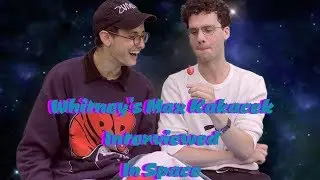 Max Kakacek (of Whitney) Interviewed In Space