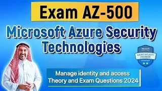 AZ-500 Microsoft Azure Security Technologies Practice Exam Questions 2024
