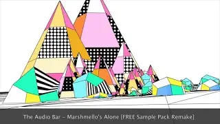 Marshmello´s Alone [FREE SAMPLEPACK REMAKE]