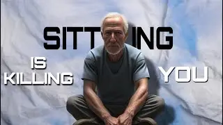 Sitting is killing you ?