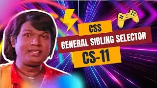 CSS General sibling selector | CSS selector tutorial in tamil