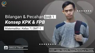 Penjelasan Konsep KPK dan FPB - Matematika Kelas 7