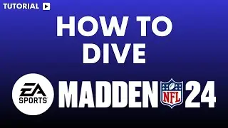 How to dive in Madden 24