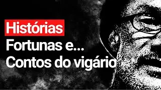 #Ep283 - Histórias, Fortunas e... Contos do vigário | Um Monge na Cidade