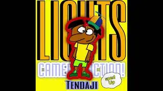 LIGHTS, CAMERA, ACTION! sped up - Tendaji