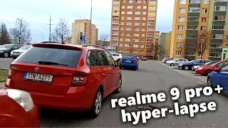 realme 9 Pro+ Hyperlapse