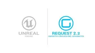 Smooth Crouching Advanced - Request 2.2 - Unreal Engine 4