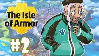 DLC ISLE OF ARMOR: POKEMON SHIELD #2 - O MESTRE DO DOJO