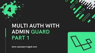 Laravel Multi Auth with Breeze Part 4 | Multi Auth With Admin Guard