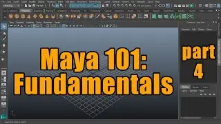Maya 101 - Fundamentals 04 - Simple Modeling Demonstration