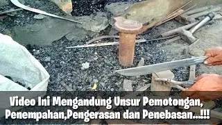 Penempahan dan Penyepuhan Golok Tebas
