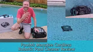 PoolMr Manatee Cordless Robotic Pool Cleaner Review