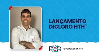 Lançamento Dicloro HTH