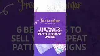 NEW FREE LIVE WEBINAR ON TUESDAY: 6 best ways to sell your repeat pattern designs online #shorts