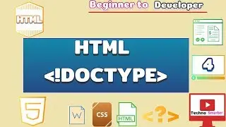 Doctype in html | HTML 4 & HTML 5 Doctype | HTML Tutorials - 4  | Beginner to developer