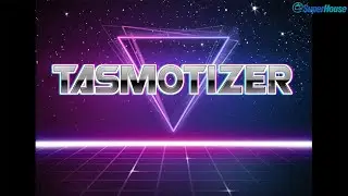 SuperHouse #37: Installing Tasmota using Tasmotizer