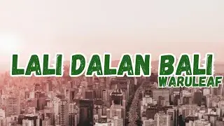 Lali Dalan Bali (L/V)
