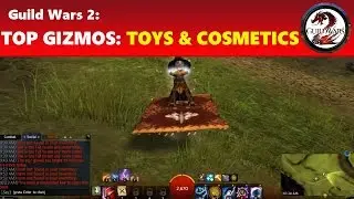 Guild Wars 2: Top Most Useful & Fun Gizmos: Toys, Cosmetics and Portables