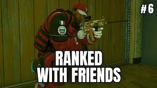 Ranked With Friends | Rainbow Six Siege - Part 6