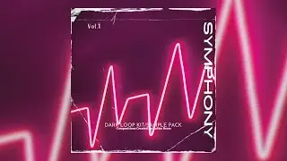 (FREE) Loop Kit/Sample Pack 2024 - "Symphony VOL.1" (Dark, Cubeatz, Wheezy, Pyrex, Pvlace)
