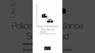 Police or Ambulance Siren Sound 🚓 🚑 🚨 / Siren Sound Effect