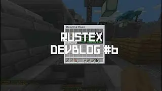 RustEx - Rust in Minecraft. Devblog 6 