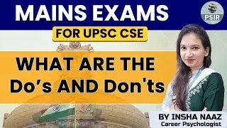 Cracking UPSC Mains: Dos and Don'ts for Success | Ultimate Guide to Clearing Civil Services Exam