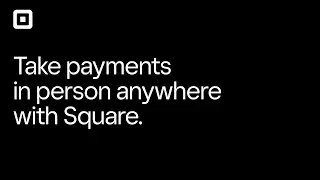 Take payments in person anywhere with Square