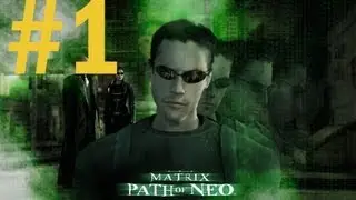 [GRT] The Matrix : Path Of Neo Gameplay #1 - จุดเริ่มต้น