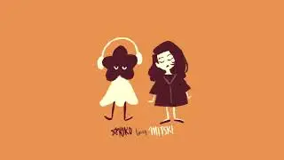 Francis Forever - Mitski (Starriko Mix)
