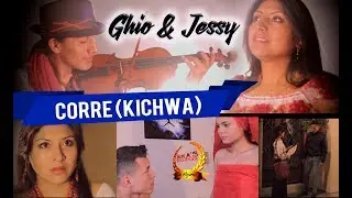 CORRE (versión Kichwa) Ghio ft. Jessy