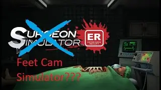 Surgeon Simulator VR No Blood Lost - Heart Surgery