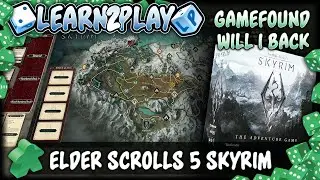 Learn to Play Presents: Will I back Elder Scrolls 5 Skyrim
