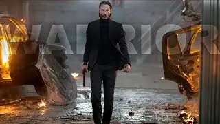 John Wick - Warrior | Music Video | FireStarter