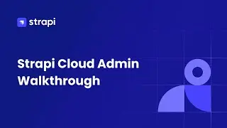 Strapi Cloud Admin Walkthrough [ getting started with Strapi cloud ]